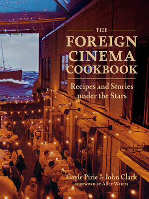 cover image of The Foreign Cinema Cookbook